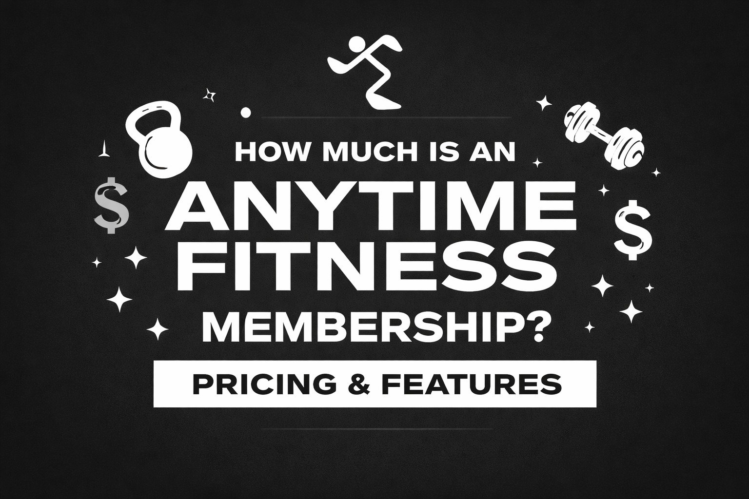 How Much is an Anytime Fitness Membership Pricing & Features